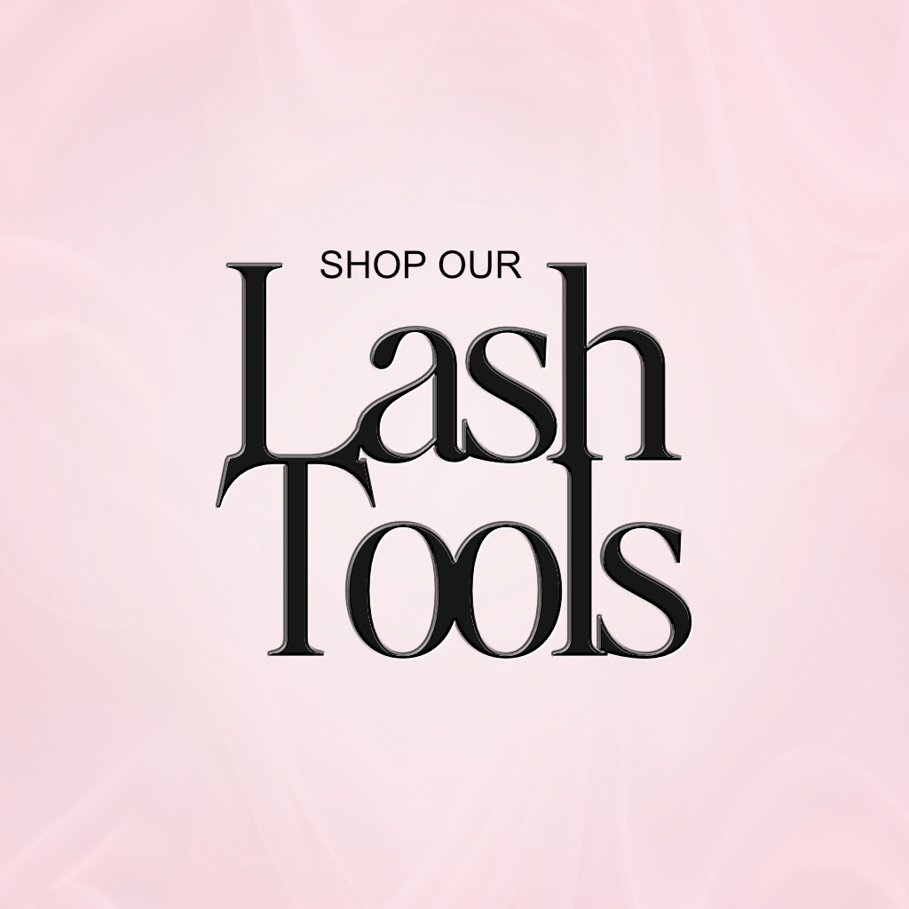 Lash Tools